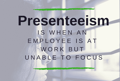 Workplace Presenteeism and Productivity: The Hidden Costs to Employers - InOut Labs