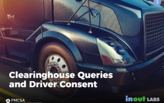 Clearinghouse Queries and Driver Consent